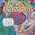 Hot Smoke & Sassafras