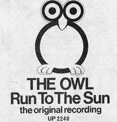 The Owl - Run To The Sun